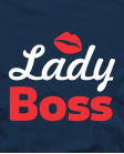 Boss lady Boss lady